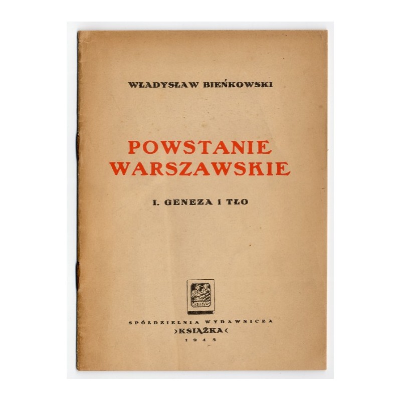 Powstanie warszawskie. I: Geneza i tło