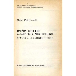 Rzeźby greckie z Sarapeum memfickiego. Studium ikonograficzne