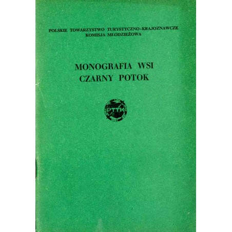 Monografia wsi Czarny Potok. Powiat nowosądecki
