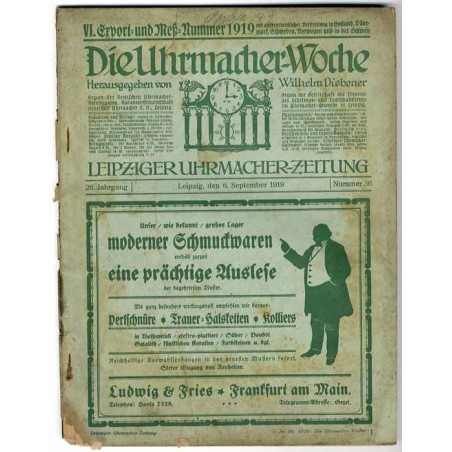 Die Uhrmacher-Woche. Leipziger Uhrmacher-Zeitung. 26. Jahrgang (1919). Nr 36 (6.09.1919)