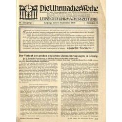 Die Uhrmacher-Woche. Leipziger Uhrmacher-Zeitung. 26. Jahrgang (1919). Nr 36 (6.09.1919)