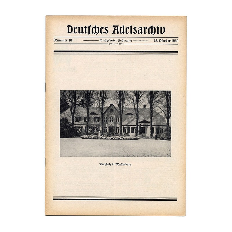 Deutsches Adelsarchiv. 16. Jahrgang (1960). Nr 10 (15 X 1960) [Buchholz in Mecklenburg]