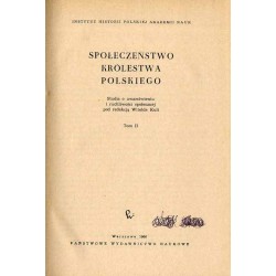 Społeczeństwo Królestwa Polskiego. Studia o uwarstwieniu i ruchliwości społecznej. 2t