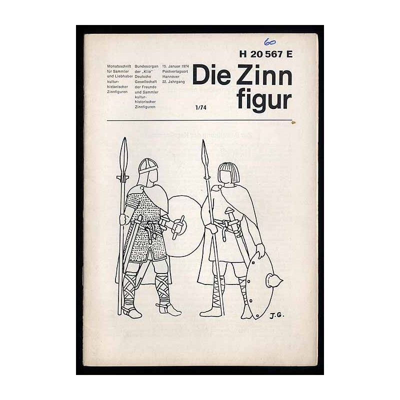Die Zinnfigur. Monatsschrift für Sammler und Liebhaber kulturhistorischer Zinnfiguren. 22. Jahrgang (1974). Nr 1, 2, 3, 4, 5, 6,
