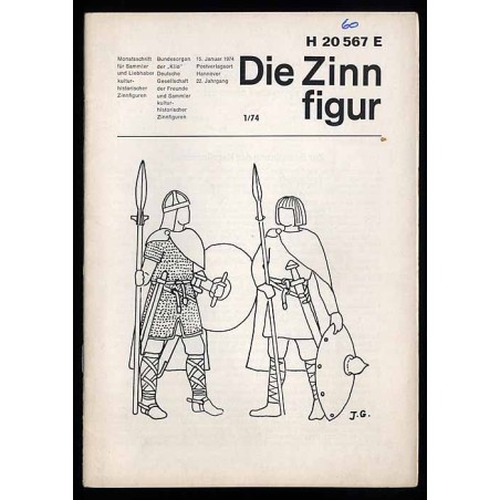 Die Zinnfigur. Monatsschrift für Sammler und Liebhaber kulturhistorischer Zinnfiguren. 22. Jahrgang (1974). Nr 1, 2, 3, 4, 5, 6,