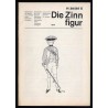 Die Zinnfigur. Monatsschrift für Sammler und Liebhaber kulturhistorischer Zinnfiguren. 22. Jahrgang (1974). Nr 1, 2, 3, 4, 5, 6,