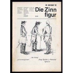Die Zinnfigur. Monatsschrift für Sammler und Liebhaber kulturhistorischer Zinnfiguren. 22. Jahrgang (1974). Nr 1, 2, 3, 4, 5, 6,