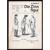 Die Zinnfigur. Monatsschrift für Sammler und Liebhaber kulturhistorischer Zinnfiguren. 22. Jahrgang (1974). Nr 1, 2, 3, 4, 5, 6,