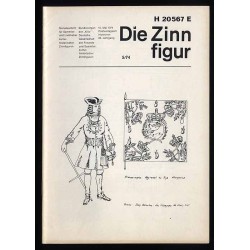 Die Zinnfigur. Monatsschrift für Sammler und Liebhaber kulturhistorischer Zinnfiguren. 22. Jahrgang (1974). Nr 1, 2, 3, 4, 5, 6,