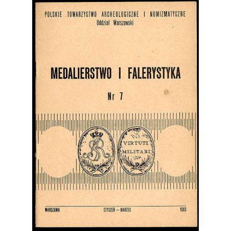 Medalierstwo i Falerystyka. Nr 7 (Styczeń - Marzec 1983)