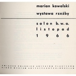 Marian Kowalski. Wystawa rzeźby