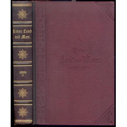 Ueber Land und Meer. Deutsche Illustrirte Zeitung. (1888/89). Heft 1-13. 3t. w 3 voluminach