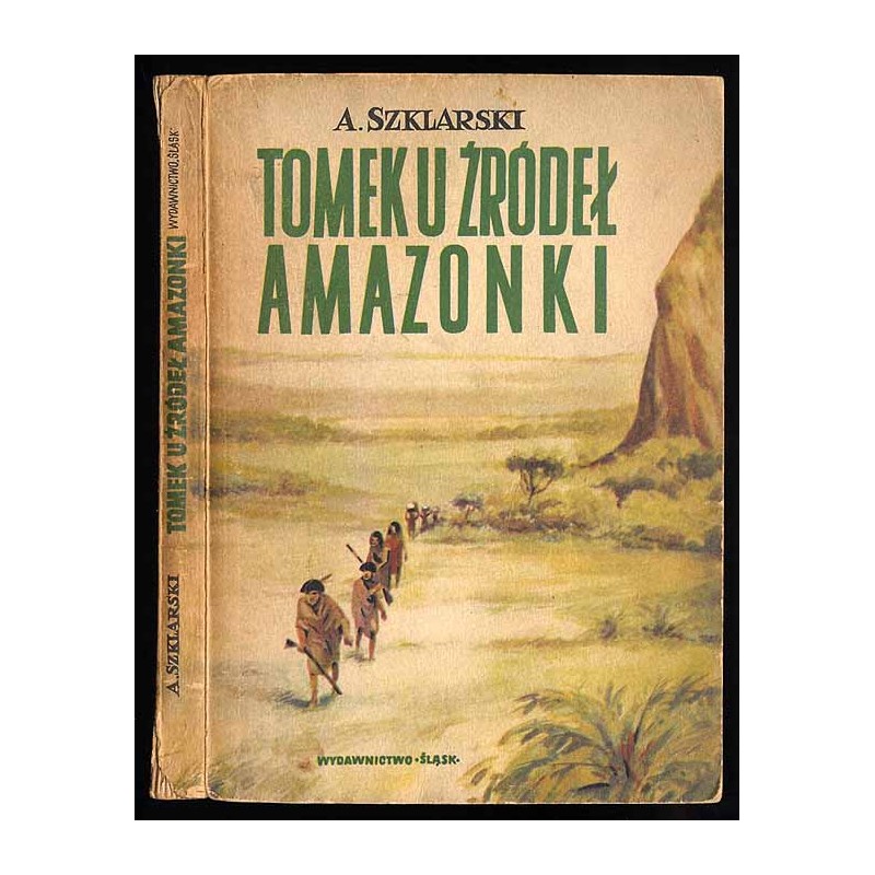 Tomek u źródeł Amazonki