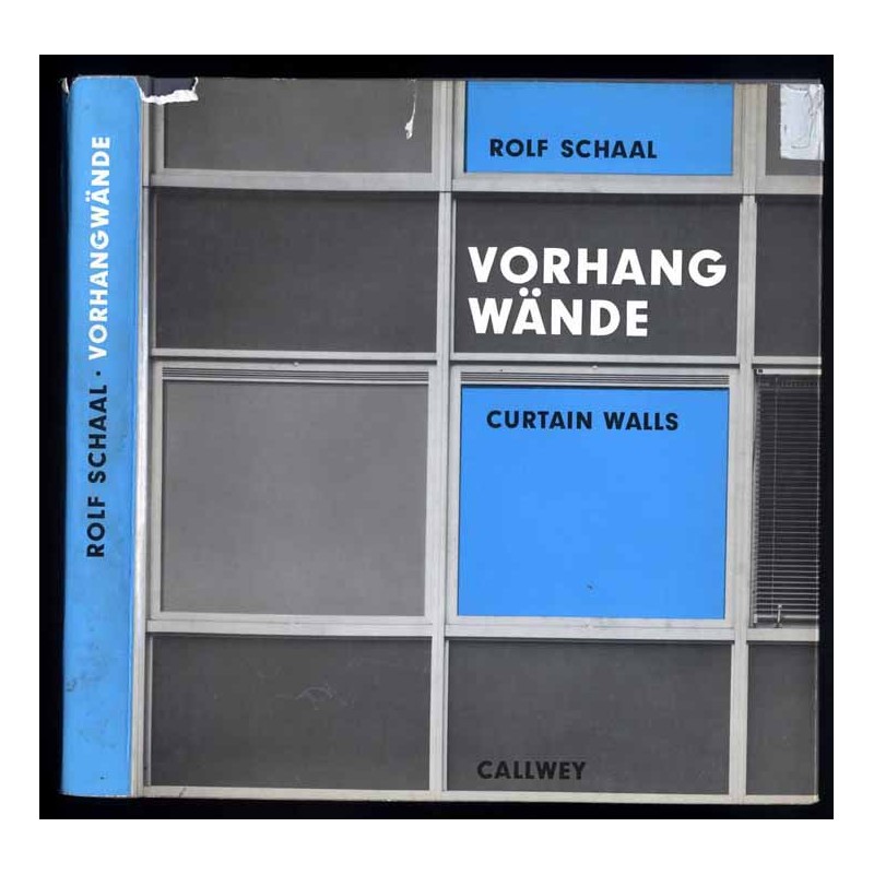 Vorhangwände. Curtain Walls. Typen-Konstruktionsarten-Gestaltung