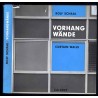 Vorhangwände. Curtain Walls. Typen-Konstruktionsarten-Gestaltung