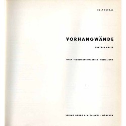Vorhangwände. Curtain Walls. Typen-Konstruktionsarten-Gestaltung