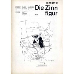 Die Zinnfigur. Monatsschrift für Sammler und Liebhaber kulturhistorischer Zinnfiguren. 26. Jahrgang (1977). Nr 4 (15. April 1977