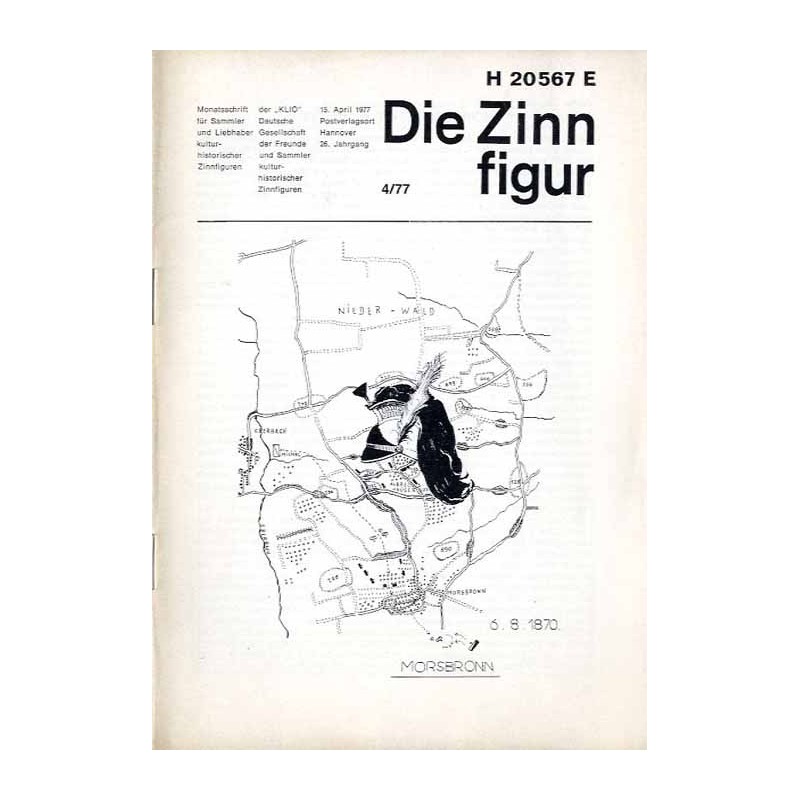 Die Zinnfigur. Monatsschrift für Sammler und Liebhaber kulturhistorischer Zinnfiguren. 26. Jahrgang (1977). Nr 4 (15. April 1977