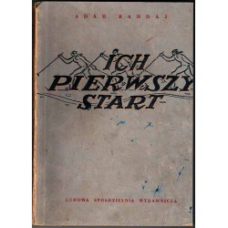 Ich pierwszy start