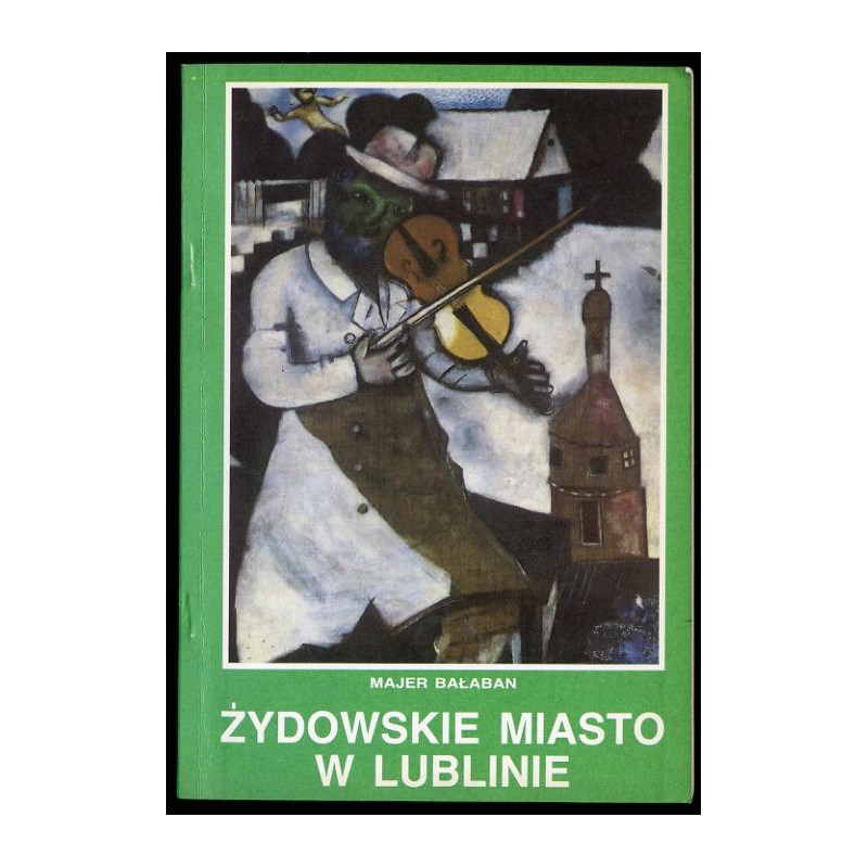 Żydowskie miasto w Lublinie