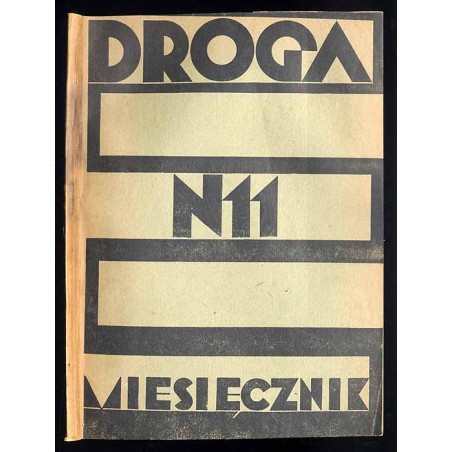 Droga. Miesięcznik poświęcony sprawie życia polskiego. R.8 (1929). Nr 11