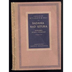 Badania nad sztuką. Dorobek, stan i potrzeby. Z powodu I. Kongresu Nauki Polskiej
