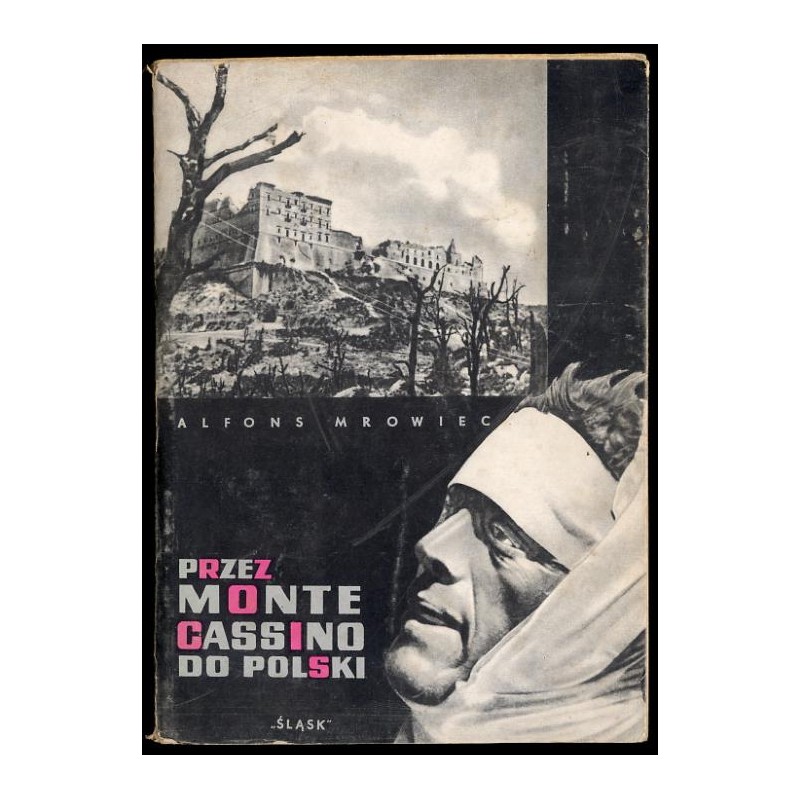 Przez Monte Cassino do Polski 1944-1946