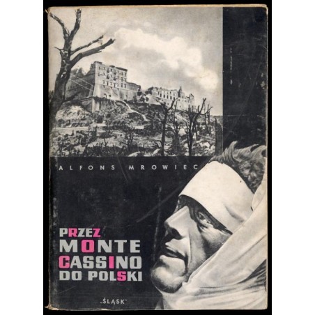Przez Monte Cassino do Polski 1944-1946