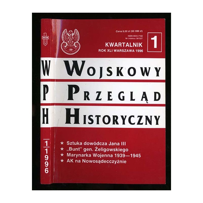 Wojskowy Przegląd Historyczny. R. 41 (1996). Nr 1 (155) (Styczeń - Marzec 1996)