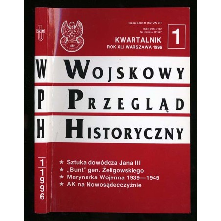 Wojskowy Przegląd Historyczny. R. 41 (1996). Nr 1 (155) (Styczeń - Marzec 1996)