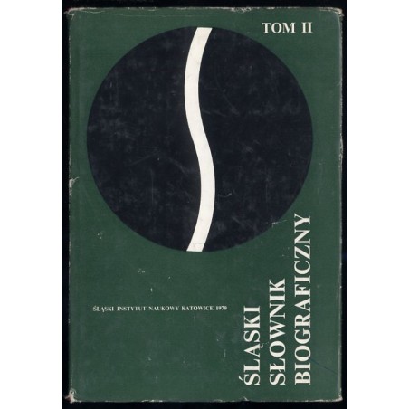 Śląski słownik biograficzny. T.2