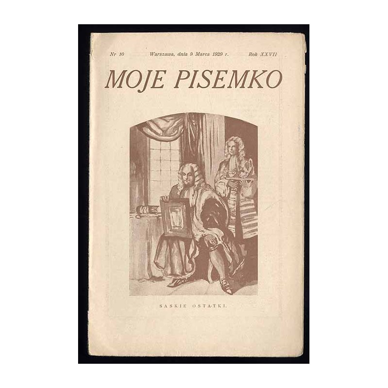 Moje Pisemko. R.27 (1929). Nr 10 (9 marca 1929)