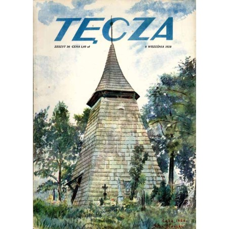 Tęcza. Ilustrowane pismo tygodniowe. R. 2 (1928). Z. 36 (8 września 1928) / Stanisław Błoński Łąka pow. Pszczyna / Kraków. Dawne