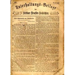 Unterhaltungs-Beilage der Stettiner Neuesten Nachrichten. 4. Jahrgang 1897. Nr 212-244, 247-248, 291-306 5. Jahrgang 1898. Nr 1