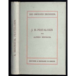 Heubaum Alfred: J. Heinr. Pestalozzi
