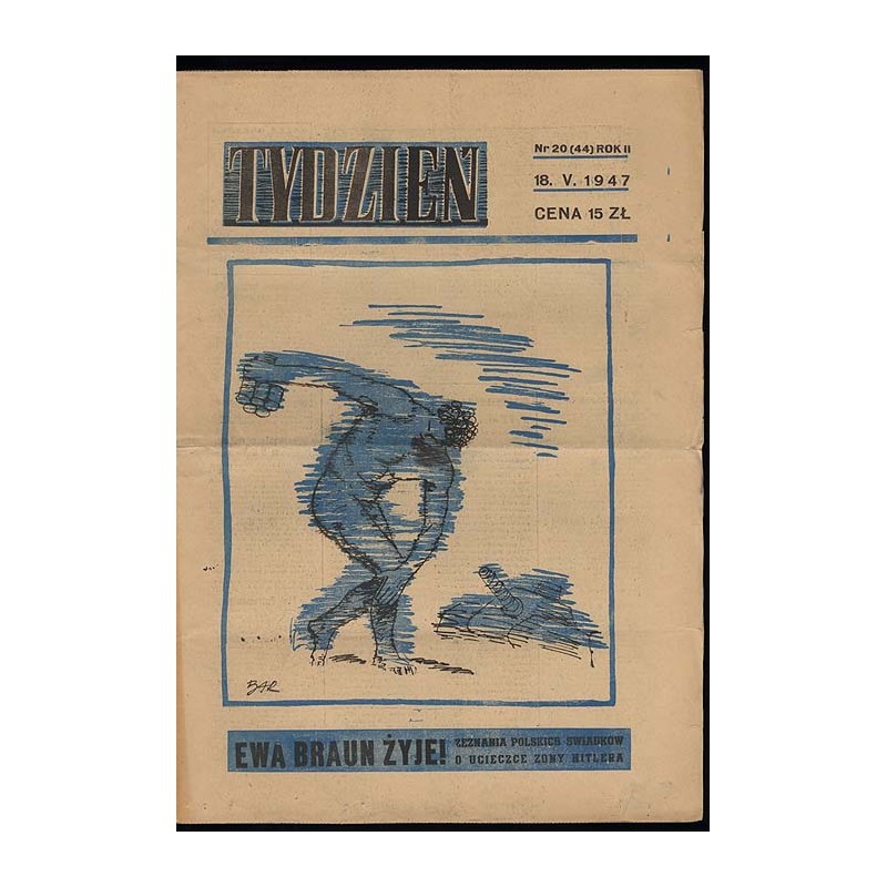 Tydzień. Ilustrowane pismo tygodniowe. R.2 (1947). Nr 20 (44) (18 maja 1947)