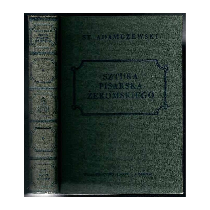 Sztuka pisarska Żeromskiego