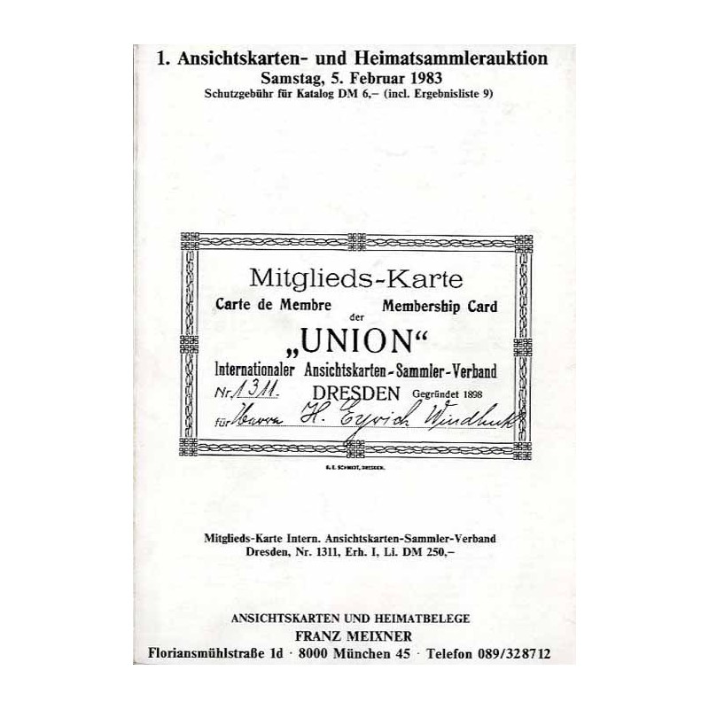 [Franz Meixner] 1 Ansichtskarten- und Heimatsammlerauktion. Samstag, 5 Februar 1983
