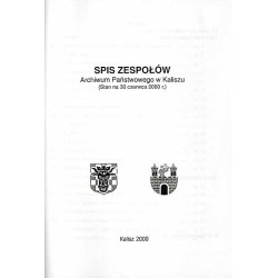 Spis zespołów Archiwum Państwowego w Kaliszu (Stan na 30 czerwca 2000 r.)