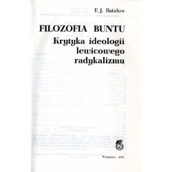 Filozofia buntu. Krytyka ideologii lewicowego radykalizmu