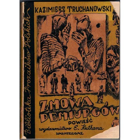 Zmowa demiurgów. Powieść