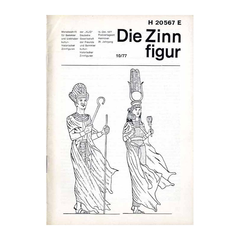 Die Zinnfigur. Monatsschrift für Sammler und Liebhaber kulturhistorischer Zinnfiguren. 26. Jahrgang (1977). Nr 10 (15. Oktober 1