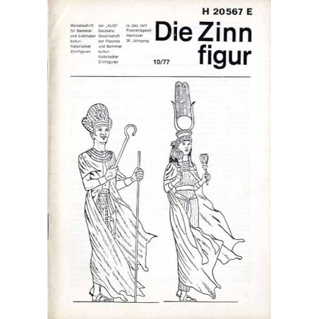 Die Zinnfigur. Monatsschrift für Sammler und Liebhaber kulturhistorischer Zinnfiguren. 26. Jahrgang (1977). Nr 10 (15. Oktober 1