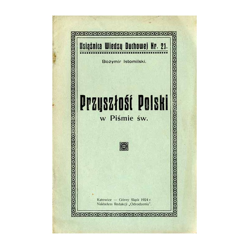Przyszłość Polski w Piśmie św.