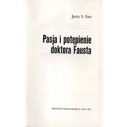 Pasja i potępienie doktora Fausta