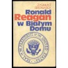 Ronald Reagan w Białym Domu
