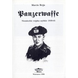 Panzerwaffe. Niemieckie wojska szybkie 1939-45