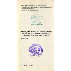 Pieniądze, medale i odznaczenia Polski w 60-lecie odzyskania niepodległości (1918-1978). Wystawa