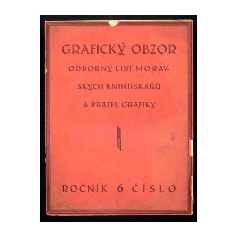 Graficky Obzor. Orgán Grafického Klubu pro Moravu. R.6 (1926). Nr 6