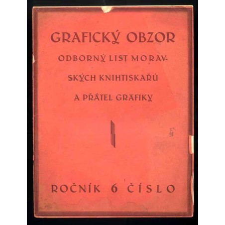 Graficky Obzor. Orgán Grafického Klubu pro Moravu. R.6 (1926). Nr 6